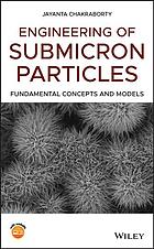 Engineering of submicron particles : fundamental concepts and models