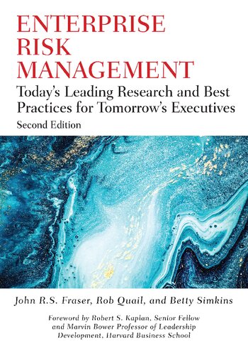 Enterprise Risk Management: TodayÃ¢â‚¬Â²s Leading Research and Best Practices for TomorrowÃ¢â‚¬Â²s Executives (Robert W. Kolb Series)