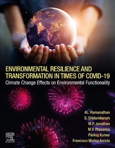 Environmental Resilience and Transformation in Times of COVID-19: Climate Change Effects on Environmental Functionality