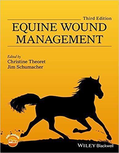 Equine Wound Management 3Rd Edition
