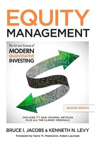 Equity Management: The Art and Science of Modern Quantitative Investing, Second Edition