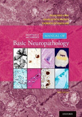 Escourolle And Poiriers Manual Of Basic Neuropathology 6Th Edition