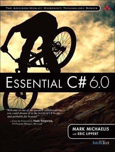 Essential C# 6.0 (5th Edition) ? (Addison-Wesley Microsoft Technology Series)