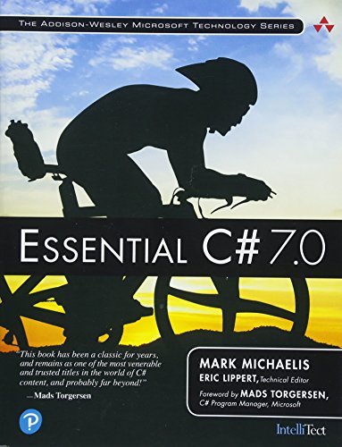 Essential C# 7.0 (6th Edition)- (Addison-Wesley Microsoft Technology Series)
