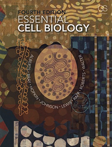 Essential Cell Biology (4th Edition)