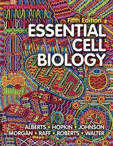Essential Cell Biology 5Th Edition