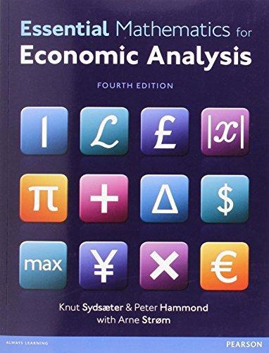 Essential Mathematics For Economic Analysis 4Th Edition