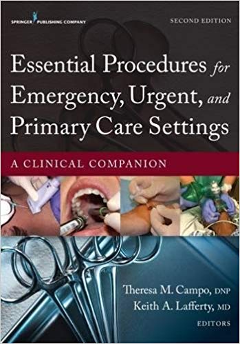 Essential Procedures for Emergency, Urgent, and Primary Care Settings: A Clinical Companion