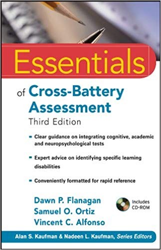 Essentials of Cross-Battery Assessment 3rd Edition
