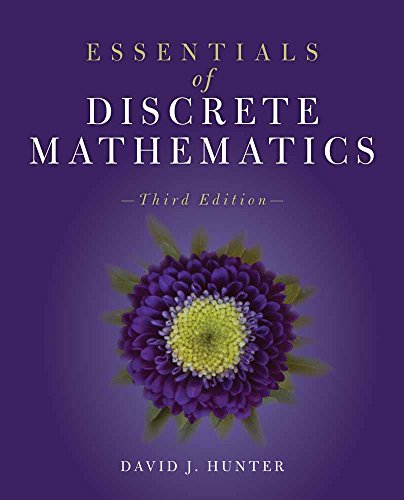 Essentials of Discrete Mathematics 3rd Edition by David J. Hunter