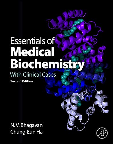 Essentials of Medical Biochemistry, With Clinical Cases 2nd Edition by N. V. Bhagavan