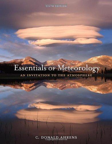 Essentials Of Meteorology An Invitation To The Atmosphere 6Th Edition