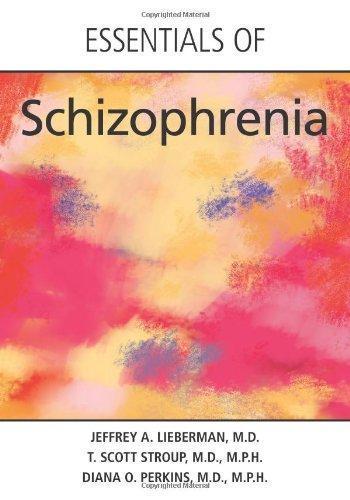 Essentials Of Schizophrenia