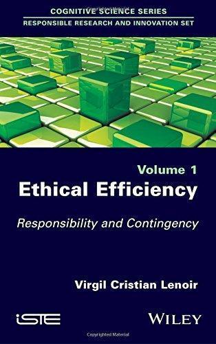 Ethical Efficiency Responsibility And Contingency