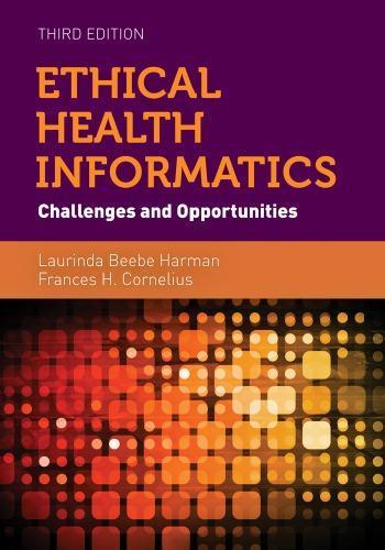 Ethical Health Informatics Challenges And Opportunities 3Rd Edition