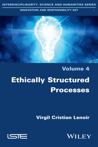 Ethically structured processes