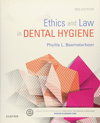 Ethics and Law in Dental Hygiene 3rd Edition