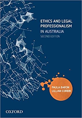 Ethics and Legal Professionalism in Australia 2nd Edition