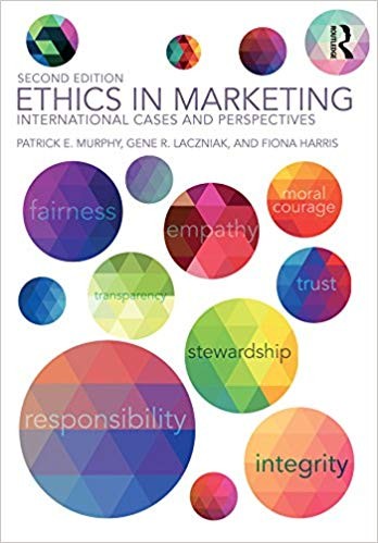 Ethics in Marketing International cases and perspectives 2nd Edition