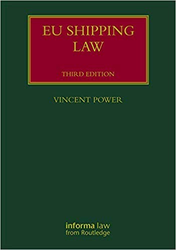 EU Shipping Law (Lloyd's Shipping Law Library) 3rd Edition