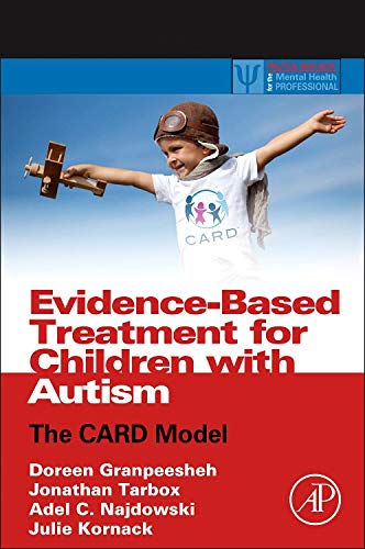 Evidence-based treatment for children with autism : the CARD model