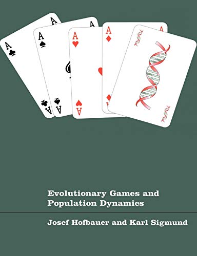 Evolution Games Population Dynamics by Josef Hofbauer
