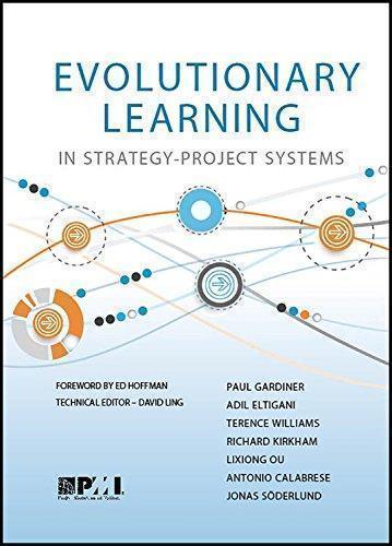 Evolutionary Learning In Strategy Project Systems A Pmi Research Monograph