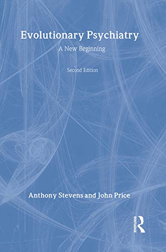 Evolutionary Psychiatry second edition