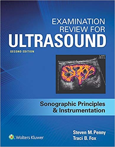 Examination Review for Ultrasound: SPI 2nd Edition by Steven Penny