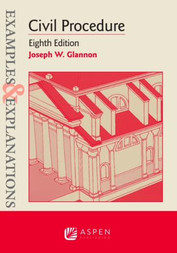 Examples Explanations for Civil Procedure 8th Edition