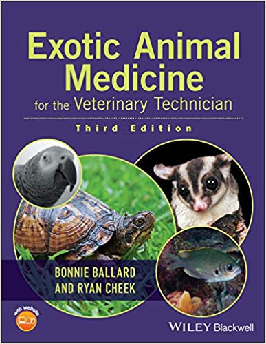 Exotic Animal Medicine for the Veterinary Technician 3rd Edition