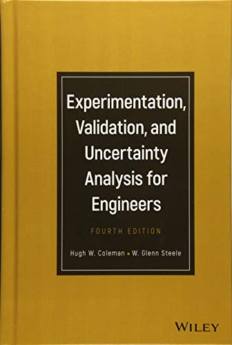 Experimentation, Validation, And Uncertainty Analysis For Engineers
