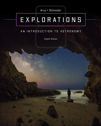 Explorations: Introduction to Astronomy 8th Edition by Thomas Arny