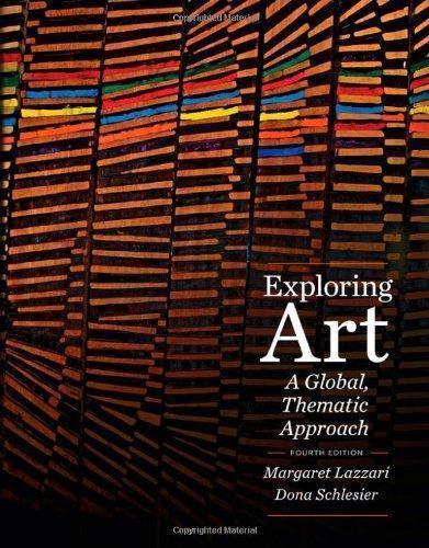 Exploring Art A Global Thematic Approach 4Th Edition