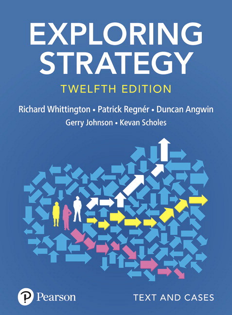 Exploring Strategy, Text and Cases, 12th Edition