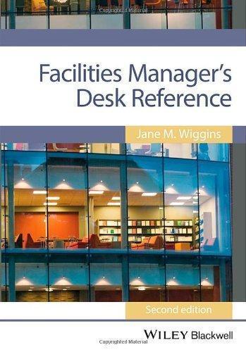 Facilities Managers Desk Reference 2Nd Edition