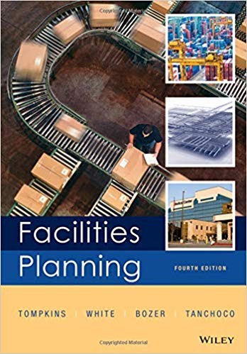 Facilities Planning 4th Edition by James A. Tompkins