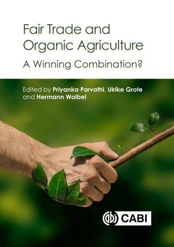 Fair Trade And Organic Agriculture A Winning Combination