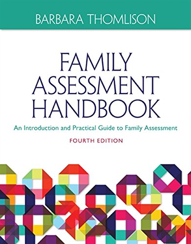 Family Assessment Handbook: An Introductory Practice Guide to Family Assessment 4th Edition