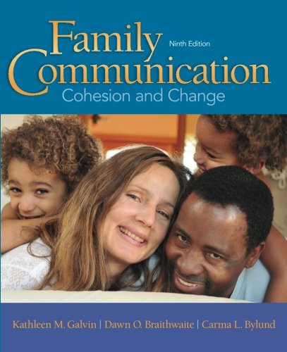 Family Communication: Cohesion and Change 9th Edition