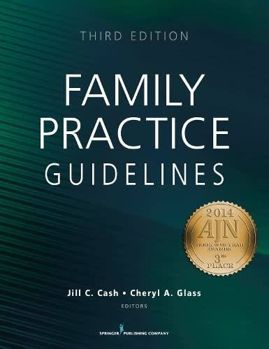 Family Practice Guidelines 3rd Edition by Jill C. Cash