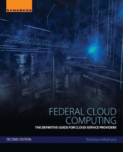 Federal Cloud Computing The Definitive Guide For Cloud Service Providers 2Nd Edition
