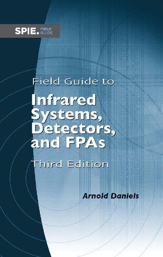 Field Guide To Infrared Systems Detectors And Fpas 3Rd Edition