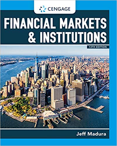 Financial Markets &amp; Institutions 13th Edition