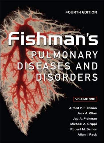 Fishman's Pulmonary Diseases and Disorders (2-Volume Set), both volumes