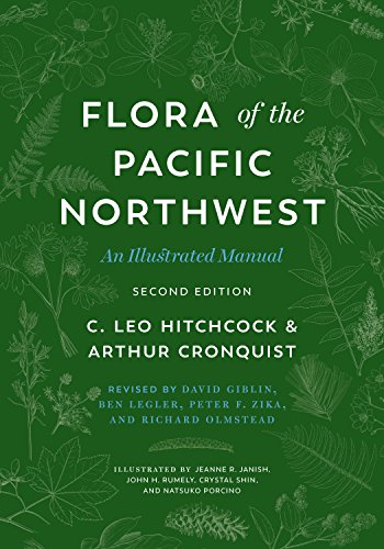 Flora of the Pacific Northwest: An Illustrated Manual 2nd Edition
