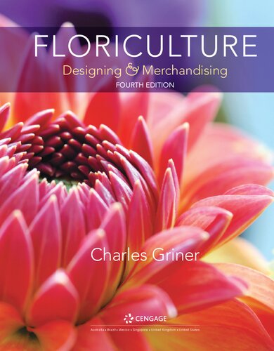Floriculture: Designing &amp; Merchandising