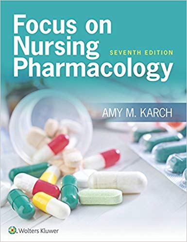 Focus on Nursing Pharmacology 7th Edition