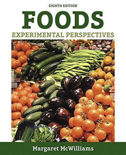 Foods Experimental Perspectives 8Th Edition