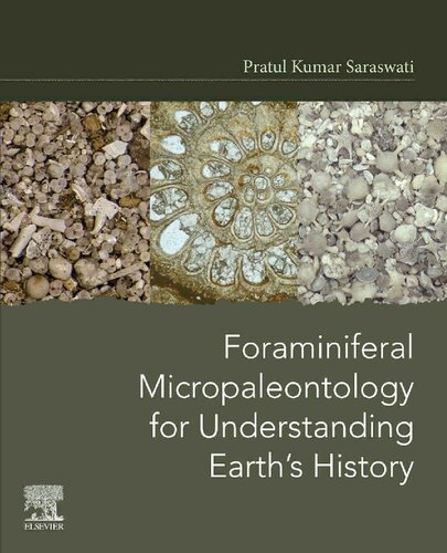 Foraminiferal Micropaleontology for Understanding EarthÃ¢â‚¬â„¢s History